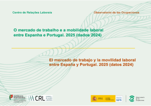 O mercado de trabalho e a mobilidade laboral entre Espanha e Portugal 2025 (dados 2024)