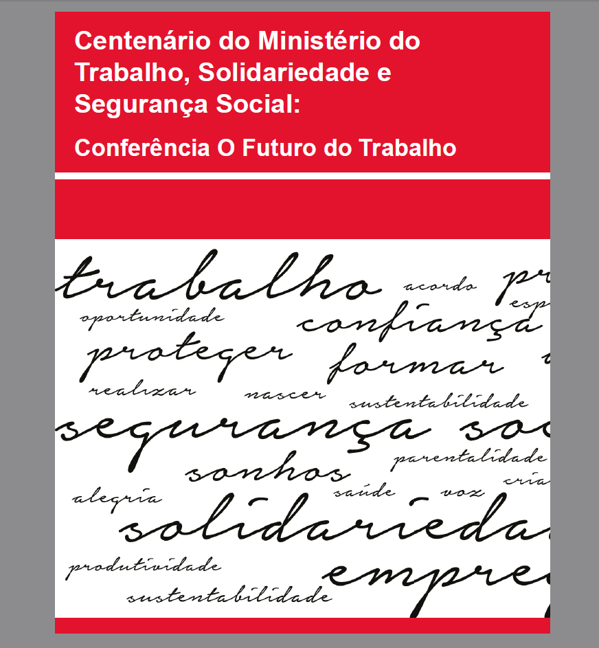 ublicação: “Conferência: O Futuro do Trabalho”