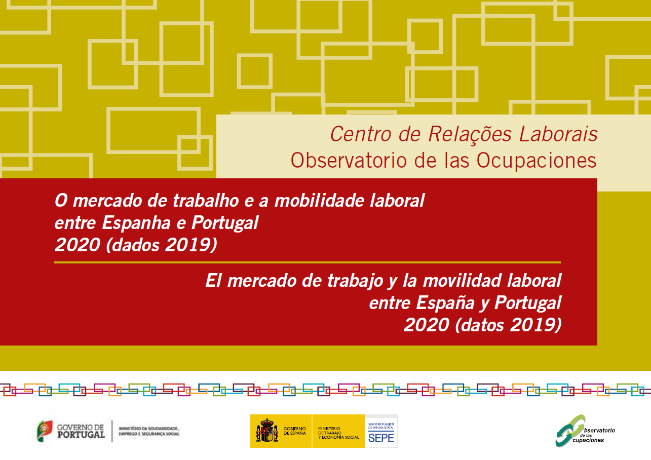 O mercado de trabalho e a mobilidade laboral entre Espanha e Portugal 2020 (dados 2019)