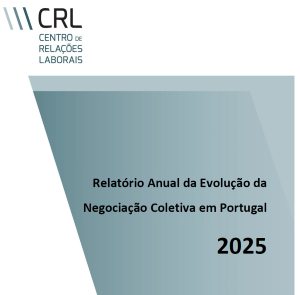RELATÓRIO ANUAL SOBRE A EVOLUÇÃO DA NEGOCIAÇÃO COLETIVA EM 2025